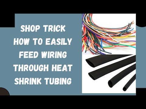Easy trick how to feed wire through heat shrink tubing