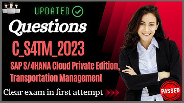 SAP C_S4TM_2023 Certification Questions and Study Material [Latest]