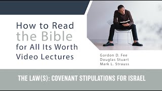 Session 9--Chapter 9 The Law(s): Covenant Stipulations for Israel