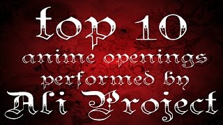 Top 10 Anime Openings Performed By Ali Project Youtube