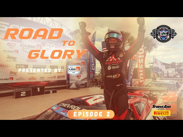 Episode 2 - Road to Glory Presented by CUBE 3 Architecture | 2026 Season