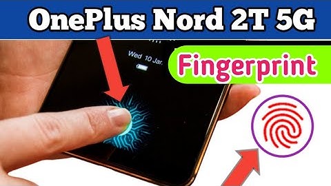 OnePlus Nord 2T 5g in display fingerprint lock/OnePlus Nord 2T 5g me fingerprint settings