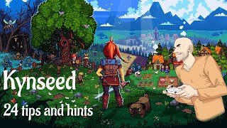 Kynseed  24 Tips and Hints for Beginners