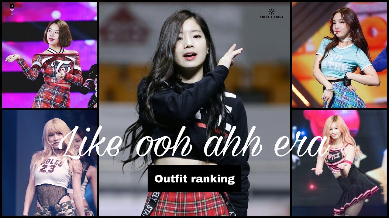 TWICE OUTFIT RANKING -  Like ooh ahh era