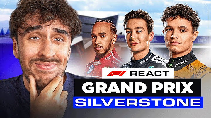 Un Grand Prix mouvementé en Grande-Bretagne ? - (React Grand Prix F1 Silverstone 2025)