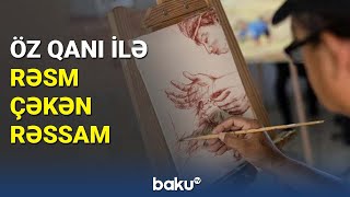 Öz Qanı Ilə Rəsm Çəkən Rəssam - Baku Tv