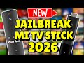 How To JAILBREAK Mi TV Stick In 2026 