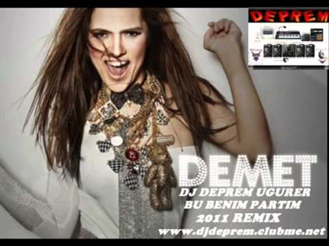 Dj DePReM vs. Demet Akalin - Bu Benim Partim ( Remix ) 2o11