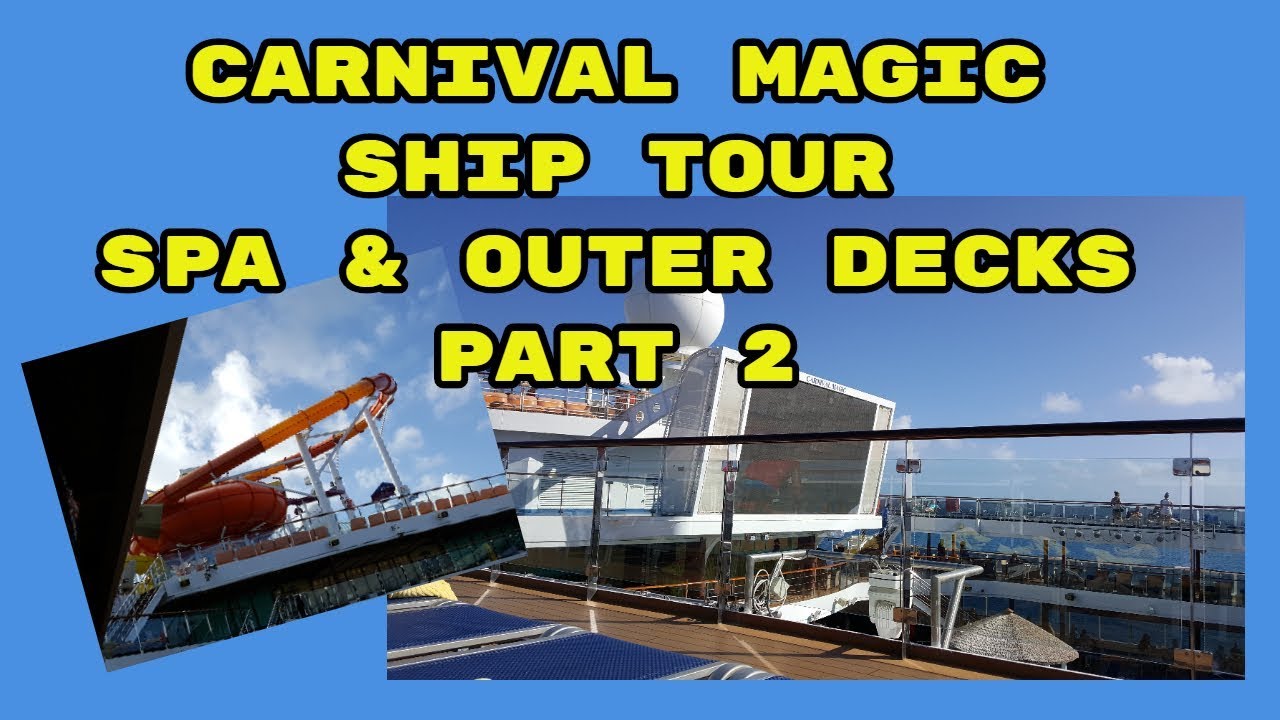 CARNIVAL MAGIC SHIP TOUR ~ PART 2