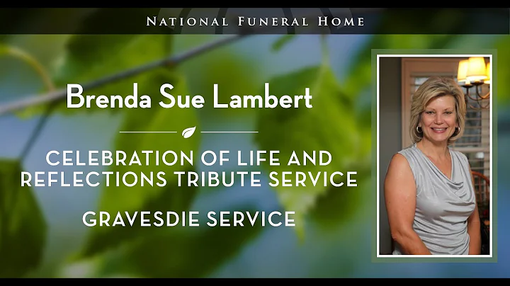 Brenda Sue Lambert's Graveside Service May 8th 2021