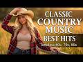 Timeless Country Love Songs 🎸 Golden Memories 70s 80s Playlist