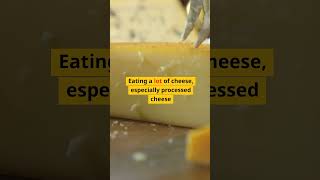 What happens in your body if you eat Cheese every day
