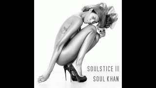 Soul Khan - Soulstice III (Lyric Video)