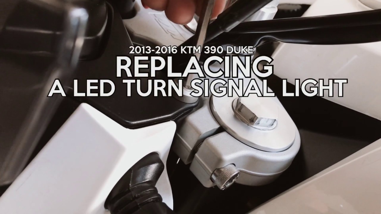 Replace a LED Turn Signal Light for 2013-2016 KTM 200/250/390 Duke