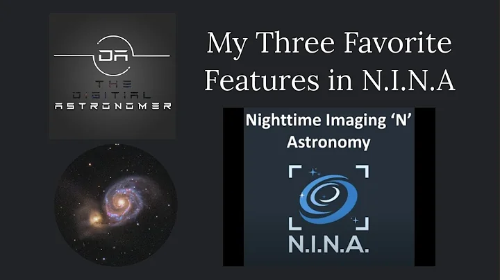 My Three Favorite Features in N.I.N.A