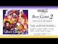 アイドルマスター SideM ドラマCD 『Best Game 2 ~命運を賭けるトリガー~』主題歌「ALL nOR NOTHING」試聴動画