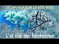 Lacan Nous Et Le Réel 105 L A Clé Du Fantasme mp3