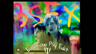 Indochine & Christine And The Queens - 3SEX (EuphRaw Psy Edit)