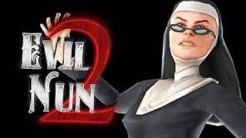 EVIL NUN - 2:ORIGINS - WALKTHROUGH GAMEPLAY NEIGHBORHOOD PART 2 TUTORIAL NEW UPDATE (IOS, ANDROID)