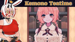 Dokobun Serves Tea and Emotional Devastation [Kemono Teatime - VOD Full Demo]