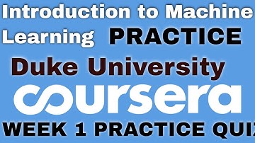 Introduction to Machine Learning  week 1 Practice quiz answers | Duke University | Solutions Hub