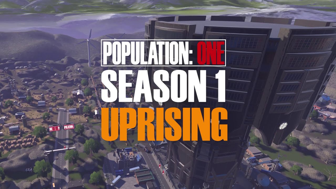 POPULATION: ONE - Season 1: Uprising