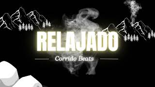 Free Corrido Type Beat “ Relajado “ screenshot 1