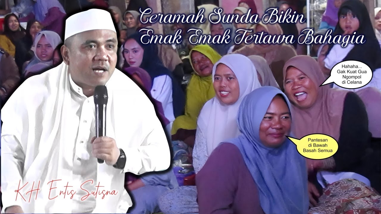 Ceramah Sunda KH  Entis Sutisna di Musholla Nurul Athfal Karangmalang Ds  Muara