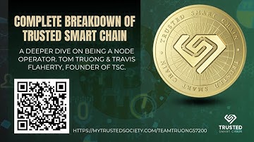 The Complete Breakdown of Trusted Smart Chain: A Deeper Dive on Being A Node Operator