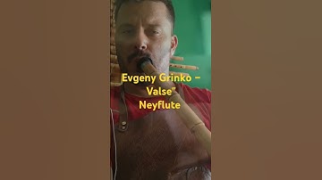 Thumbnail of Evgeny Grinko – Valse Ney cover