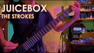 The Strokes - Juicebox: Bass Cover