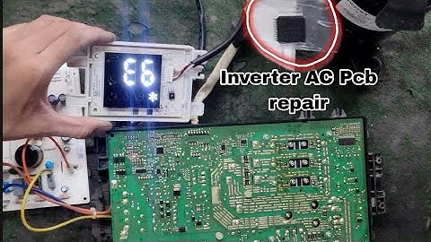E6 Error in Lloyd AC | INVERTER AC PCB REPAIR | MCU change 8437743886
