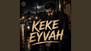 Keke Eyvah
