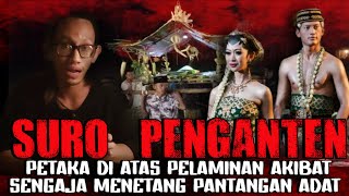 ISTRI MENINGGAL DI ATAS PELAMINAN SAAT RESEPSI PERNIKAHAN DI BULAN SURO. MISTERI SURO PENGANTEN