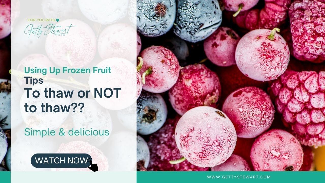 To Thaw Or Not To Thaw Tips For Using Frozen Fruit YouTube
