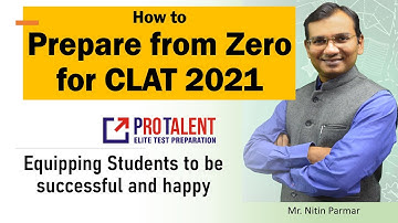 How to Prepare for CLAT 2021 from ZERO I Steps to take further