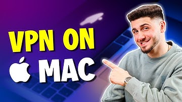 How to Use a VPN on a Mac: Follow this Quick Tutorial