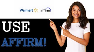 How To Use Affirm At Walmart Online (2025) How To Pay With Affirm Online 2025