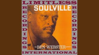 Video thumbnail of "Ben Webster - Late Date"