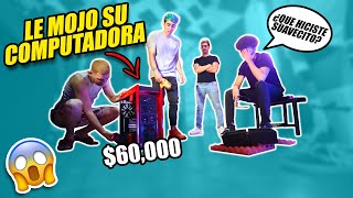 BROMA A HOTSPANISH LE MOJAMOS SU PC DE $60,000 PESOS *casi se se desmaya*