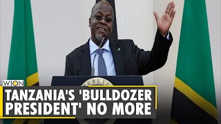 WION Dispatch: Tanzania's 'Bulldozer President' dies at 61 | John Magufuli | Rest In Peace | World