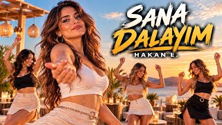 Sana Dalayim 🔥 Yeni Modern Pop Roman Havası 2026 Hakan E.