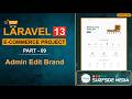 09. Laravel 13 E-Commerce Project - Admin Edit Brand
