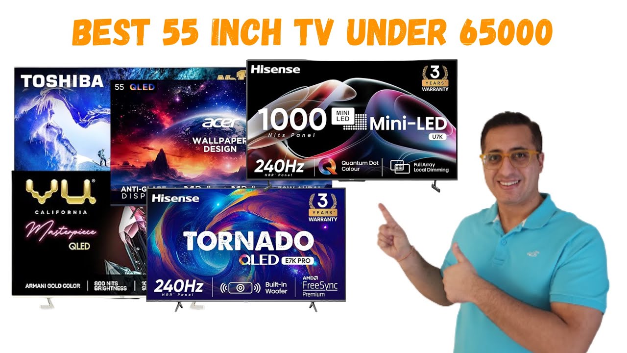 Best 55 inch 4K TV Under 65000 YouTube