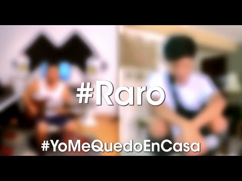 Raro – Nacho, Chyno Miranda |Cover #YoMeQuedoEnCasa