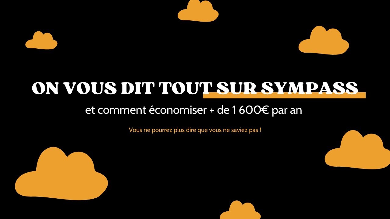 [LIVE] Tout savoir sur Sympass ! - YouTube