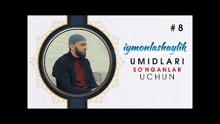 Умидлари сўнганлар учун | Iymonlashaylik“ ko'rsatuvi | Иймонлашайлик