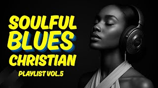 The Ultimate 'Quiet Mind' Playlist | Soulful Blues Worship Songs 🙏 screenshot 5
