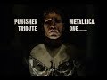 Punisher Tribute [Metallica - One]
