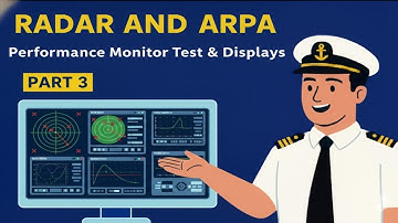 Radar & ARPA – Part 3 | Advanced Operation & Errors